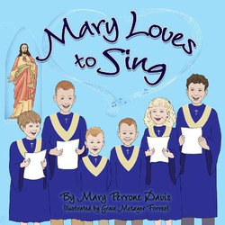 Mary Loves to Sing Mary Loves to Sing