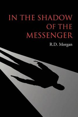 In the Shadow of the Messenger In the Shadow of the Messenger