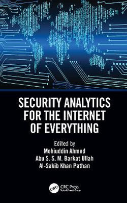 Security Analytics for the Internet of Everything Security Analytics for the Internet of Everything