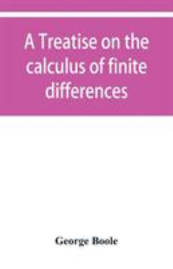 A treatise on the calculus of finite differences A treatise on the calculus of finite differences