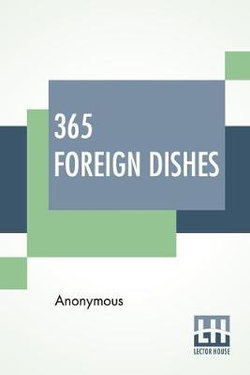 365 Foreign Dishes 365 Foreign Dishes