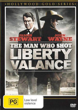 The Man Who Shot Liberty Valance (Hollywood Gold Series) The Man Who Shot Liberty Valance (Hollywood Gold Series)