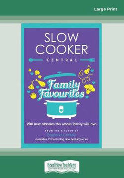 Slow Cooker Central Family Favourites Slow Cooker Central Family Favourites