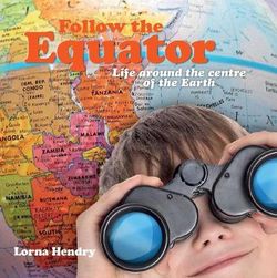 Follow the Equator Follow the Equator