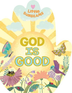 God Is Good God Is Good