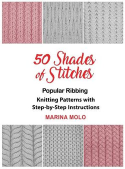 50 Shades of Stitches 50 Shades of Stitches