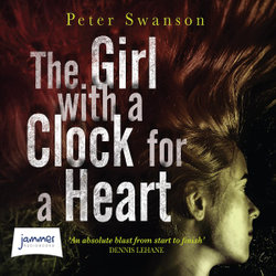 The Girl with a Clock for a Heart The Girl with a Clock for a Heart