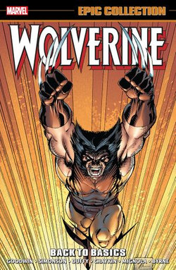 Wolverine Epic Collection Wolverine Epic Collection