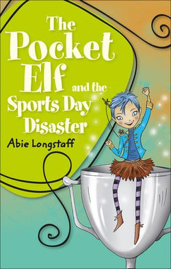 Reading Planet KS2 - The Pocket Elf and the Sports Day Disaster - Level 4: Earth/Grey band Reading Planet KS2 - The Pocket Elf and the Sports Day Disaster - Level 4: Earth/Grey band