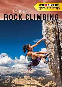 Extreme Rock Climbing Extreme Rock Climbing