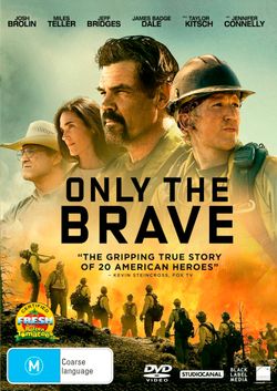 Only the Brave (2017) Only the Brave (2017)