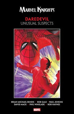 Marvel Knights Daredevil By Bendis, Jenkins, Gale & Mack Marvel Knights Daredevil By Bendis, Jenkins, Gale & Mack