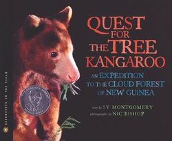 The Quest for the Tree Kangaroo The Quest for the Tree Kangaroo