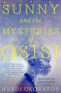 Sunny and the Mysteries of Osisi Sunny and the Mysteries of Osisi