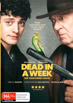 Dead in a Week: (Or Your Money Back) Dead in a Week: (Or Your Money Back)