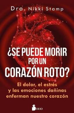 Se Puede Morir de Un Corazon Roto? Se Puede Morir de Un Corazon Roto?