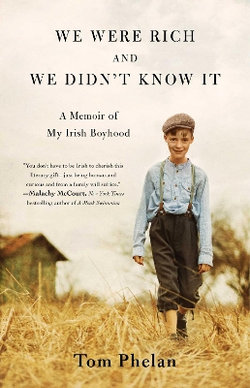 We Were Rich and We Didn't Know It We Were Rich and We Didn't Know It