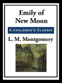 Emily of New Moon Emily of New Moon