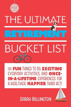 The Ultimate Retirement Bucket List The Ultimate Retirement Bucket List