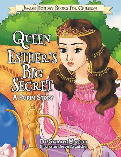 Queen Esther's Big Secret Queen Esther's Big Secret