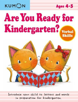 Are You Ready for Kindergarten? Are You Ready for Kindergarten?