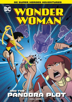 Wonder Woman and the Pandora Plot Wonder Woman and the Pandora Plot