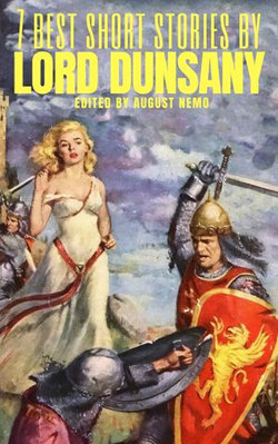 7 best short stories by Lord Dunsany 7 best short stories by Lord Dunsany