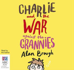 Charlie And The War Against The Grannies Charlie And The War Against The Grannies