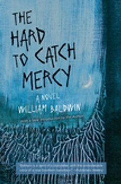 The Hard to Catch Mercy The Hard to Catch Mercy