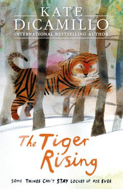 The Tiger Rising The Tiger Rising