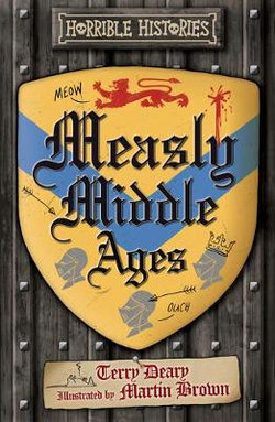 Measly Middle Ages Measly Middle Ages