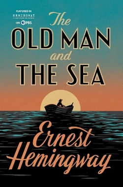 The Old Man and the Sea The Old Man and the Sea