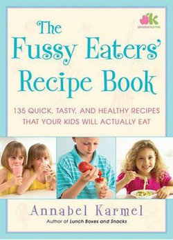 The Fussy Eaters' Recipe Book The Fussy Eaters' Recipe Book
