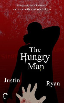 The Hungry Man The Hungry Man