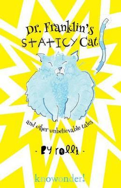 Dr. Franklin's Staticy Cat Dr. Franklin's Staticy Cat