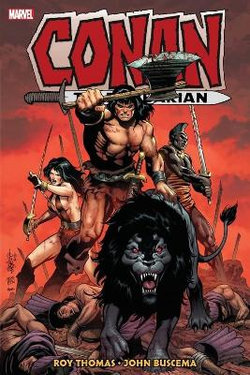 Conan the Barbarian: the Original Marvel Years Omnibus Vol. 4 Conan the Barbarian: the Original Marvel Years Omnibus Vol. 4