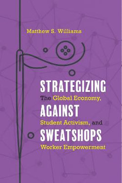 Strategizing Against Sweatshops Strategizing Against Sweatshops