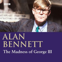 The Madness Of George III The Madness Of George III