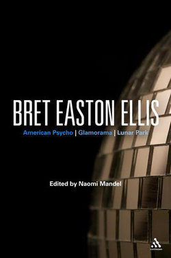 Bret Easton Ellis Bret Easton Ellis