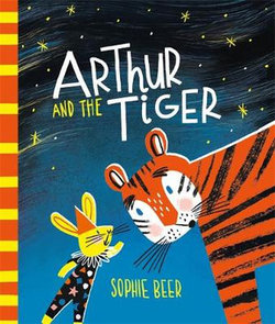 Arthur and the Tiger Arthur and the Tiger