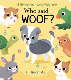 Who Said Woof? Who Said Woof?