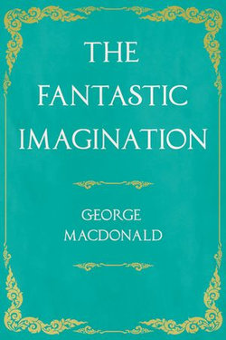 The Fantastic Imagination The Fantastic Imagination