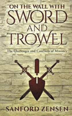 On the Wall with Sword and Trowel On the Wall with Sword and Trowel