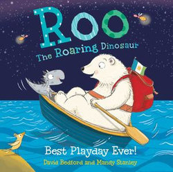Roo the Roaring Dinosaur: Best Playday Ever! Roo the Roaring Dinosaur: Best Playday Ever!