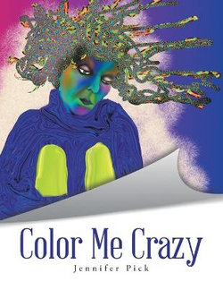 Color Me Crazy Color Me Crazy
