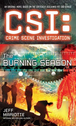 CSI: Crime Scene Investigation: The Burning Season CSI: Crime Scene Investigation: The Burning Season