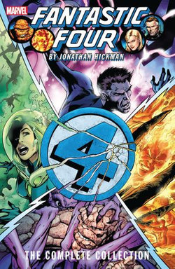 Fantastic Four By Jonathan Hickman Fantastic Four By Jonathan Hickman