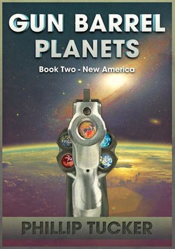 Gun Barrel Planets - New America (Book 2) Gun Barrel Planets - New America (Book 2)