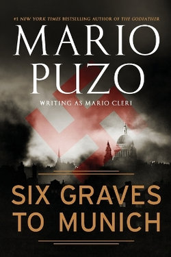 Six Graves to Munich Six Graves to Munich