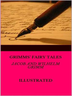 Grimms’ Fairy Tales Grimms’ Fairy Tales